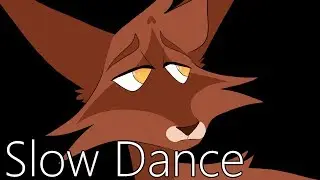 Slow Dance - Username Warriors OC PMV