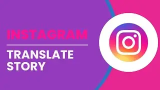 Instagram Story Translation (2025) | How To Translate On Instagram Story