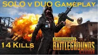 PUBG MOBILE SOLO v DUO | 14 Kills Gameplay.