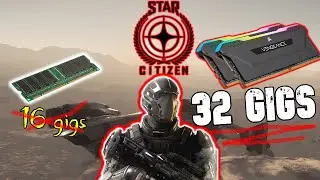 Comparing Before And After A RAM Upgrade, Effects On Graphics & Gameplay | Star Citizen