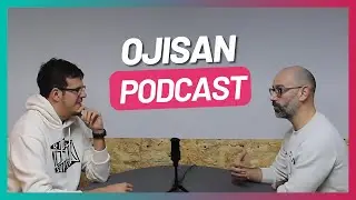 OJISAN PODCAST - Senpai Makers #82