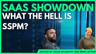 SSPM: What The Hell Is SaaS Security Posture Management??
