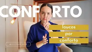 Elegância e conforto o equilíbrio perfeito | Por Vivi Cardinali