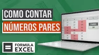 EXCEL: Contar números pares de uma lista