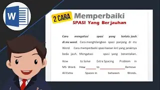 2 Cara memperbaiki Spasi yang berjauhan saat di Justify Ms. Word