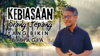 Kebiasaan Orang Jepang yang membuat bahagia dan sehat sampai tua Nomor 3 bikin Nagih