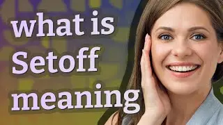 Setoff | meaning of Setoff
