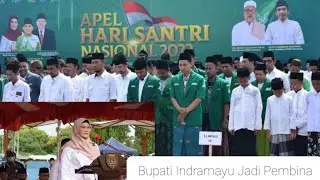 Peringatan Hari Santri Nasional 2022,Bupati Nina Ajak Wujudkan Indramayu Bermartabat