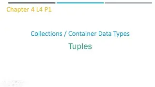 Python Tuples | Chapter 4 L4 P1