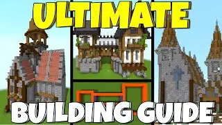 ULTIMATE GUIDE To BUILDING in Minecraft