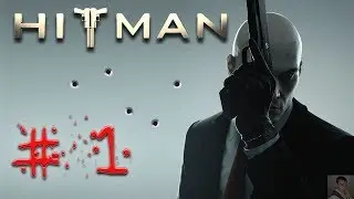 Прохождение Hitman: Absolution - Часть 1 — Личный контракт: Бесшумный убийца