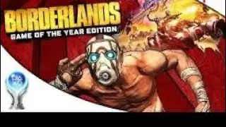 Borderlands: Game Of The Year Road To Platinum | ep. 5