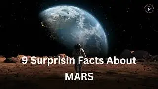 9 Surprising Facts About Mars You Won't Believe! 👽