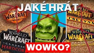 Jaké hrát WoWko?