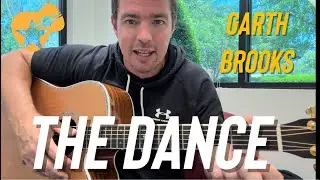 The Dance | Garth Brooks | Easy Guitar Lesson