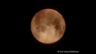 Full Moon (Supermoon) July 12th 2022 Time Lapse with Nature Sounds