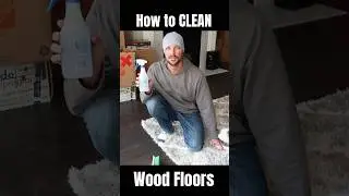 How to Clean White Spots off Wood Floors