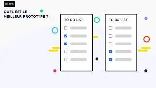 🗒UX Tips • What is the best prototype? • To do list
