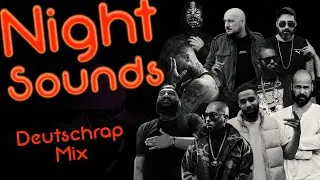 Night Sounds - Deutschrap Mix 2024