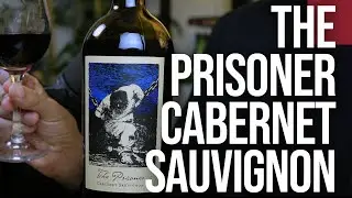 The Prisoner 2019 Napa Valley Cabernet Sauvignon Review