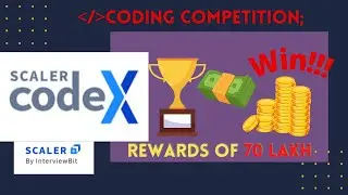 Scaler CodeX   #Scaler #ScalerAcademy #InterviewBit #ScalerAcademyReview #ScalerCodeX #CodeX