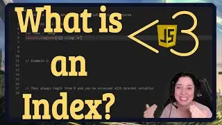 What is an Index? | JavaScript in less-than 3 minutes | JavaScript Beginner Series