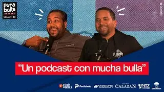 Pura Bulla EP 10 T03 - "Un podcast con mucha bulla" (ft. @abriendoelpodcast)