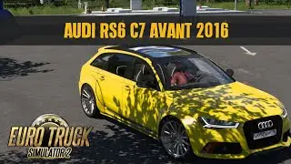 [ETS2 v1.53] Audi RS6 C7 Avant 2016 (v1.7.0)