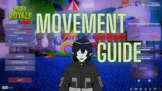 Mini Royale Movement Guide