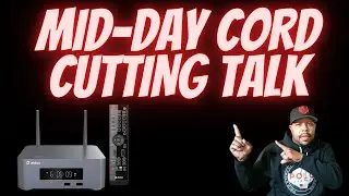 Mid-Day Cord Cutting Talk | My New Zidoo Z10 Pro Interface|