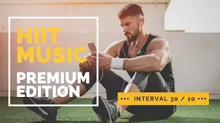 PREMIUM HIIT MUSIC 2020 | HIIT 30/10 | BEST WORKOUT MUSIC 2020