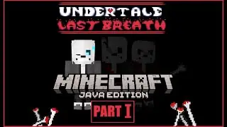 Last Breath Sans In Minecraft(Datapack) [Part I]