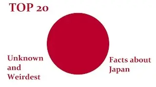 Top 20 | Unknown and Weirdest facts about Japan