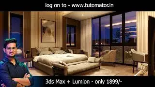 Mastering Realistic Interior & Exterior Rendering with Lumion and 3ds Max only 1899/-