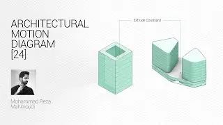 Architectural Motion Diagram/ 24 - موشن دیاگرام معماری