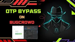 How I Bypass OTP Authentication on Bugcrowd Program 🚨 | OTP Authentication POC 