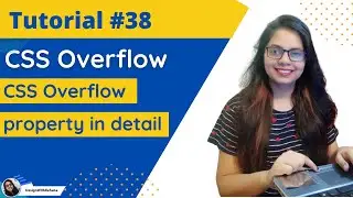 CSS Overflow Property | Visible | Hidden | Scroll | Auto | Overflow-x | Overflow-y | Tutorial #38