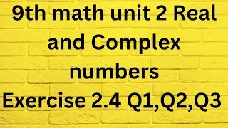 9th Math exercise 2.4 Q1,Q2,Q3