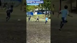 BISP soccer 7’s 2022 / football shorts / winning goal / soccer skills