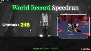 Former Chaser World Record Speedrun (2:18) Deepwoken