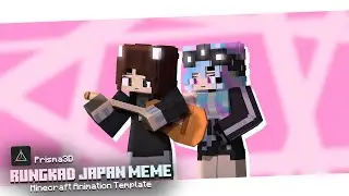 Rungkad Japanese Meme - Template Animasi Minecraft Prisma3D