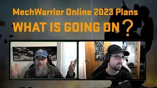 MechWarrior Online 2023 Plans Devlog