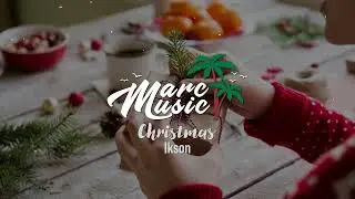 Ikson - Christmas (No Copyright Music)