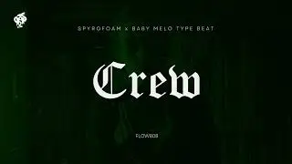 [FREE] Baby Melo x Spyrofoam Type Beat 