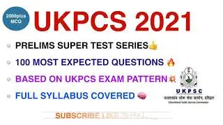 UKPCS Prelims Exam 2021 Super Test Series 1| UKPCS Pre Exam 2021 Test Series | UKPCS 2021Test Series
