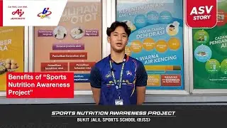 Sports Nutrition Awareness Project at Bukit Jalil Sports School (BJSS)