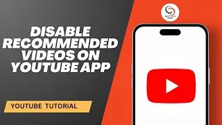 How to Disable Recommended Videos on YouTube App