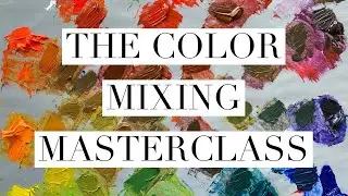 The Color Mixing Masterclass