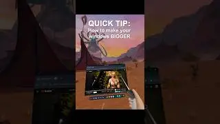 QUICK TIP: How to resize your windows on Quest 