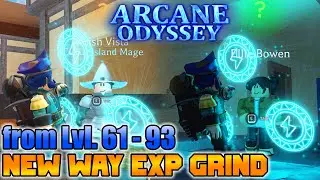 NEW LEVEL UP GUIDE: LEVEL 61 - 93 NERFED ARISH VISTA QUEST? NO PROBLEM | ARCANE ODYSSEY